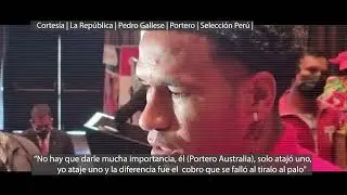 | Entrevista | Pedro Gallese | Perú | Eliminación Mundial | Qatar 2022 |