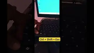 Ctrl+Shift+Esc shortcut key windows 