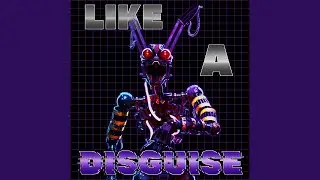 Like A Disguise