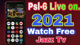 Jazz TV || Jazz free TV 2021 || jazz TV 2021 || PSL 6 2021 live || watch PSL in jazz tv
