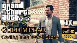 GTA V Remastered - Casing The Jewel Store GOLD Medal Playthrough