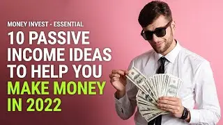 10 Ingenious Passive Income Ideas 💰 to Boost Your Earnings in 2022