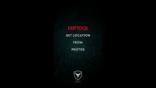 ExifTool - Unlocking Location from Photos (GPS) [OSINT]