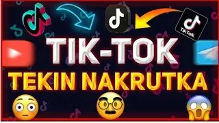 TIK-TOK TEKIN NAKRUTKA💥| TIKTOK TEKIN NAKRUTKA😱