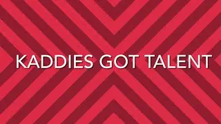 Kaddies Got Talent