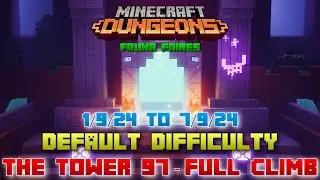 The Tower 97 [Default] Full Climb, Guide & Strategy, Minecraft Dungeons Fauna Faire