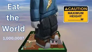 Eat the World (Roblox), my quest for 1,000,000 continues