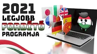 2021 legjobb ingyenes fordító programja online 26 nyelven magyar