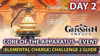 Genshin Impact Event (Core Of The Apparatus) Challenge 2  Elemental Charge  Guide