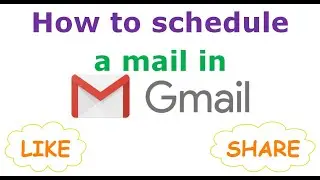 How to schedule a mail in gmail