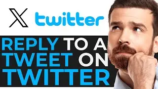 HOW TO REPLY TO A TWEET ON TWITTER (X) | SIMPLE GUIDE