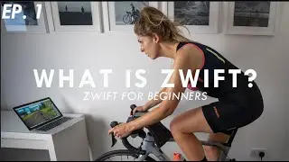 What Is Zwift? | Zwift for Beginners Ep.1