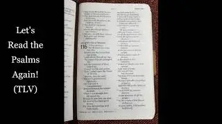 Let's Read the Psalms Again! Psalm 116- Lift Up the Cup of Salvation (TLV)