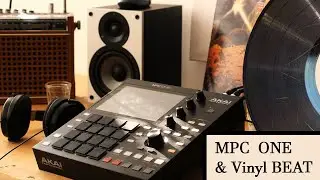 Akai MPC ONE | Making a beat out of vinyl samples