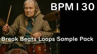[Sample pack]Break Beats BPM130