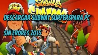 Descargar E Instalar  Subway Surfers PC Win7, 8 ,10
