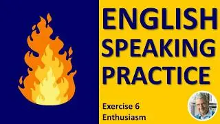 Shadowing English Speaking Practice: #6 | Enthusiasm