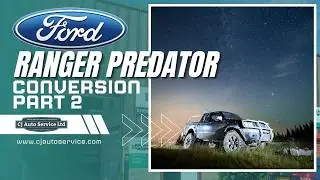 Ford Ranger – Predator Conversion Part 2