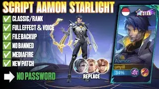 Script Skin Aamon Starlight No Password Full Effect | Full Voice | New Patch