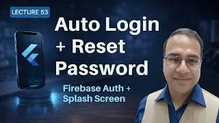 Flutter Auto Login (Remember Me + Reset Password) | Firebase Auth | Urdu-Hindi | Lecture 53