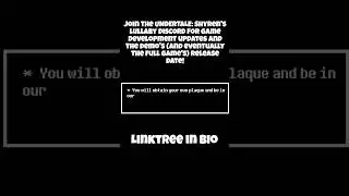The UNDERTALE: Shyren's Lullaby Discord server is open.