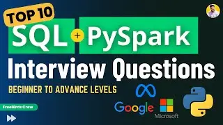 SQL PySpark Spark SQL Interview Questions [ Explained ] | Crack Interview in 2024 | Data Scientist