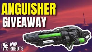 New Anguisher Titan Weapon Giveaway War Robots