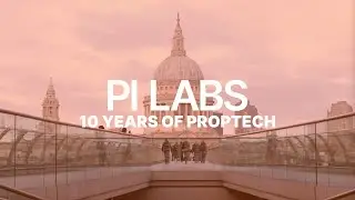 Pi Labs: 10 Years of Proptech