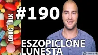 ESZOPICLONE (LUNESTA) - PHARMACIST REVIEW - 
