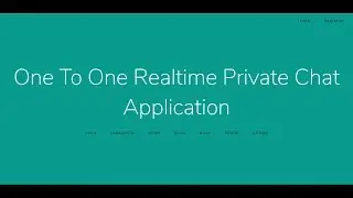 00.  Overview of one to one realtime private chat application using laravel,vue js socket