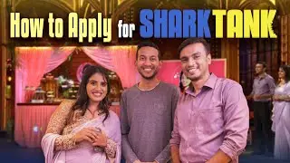 HOW TO APPLY FOR SHARK TANK INDIA : A step by step guide 🦈