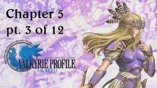 Valkyrie Profile 2: Silmeria - Walkthrough Chapter 5: The Invisible Hand pt.3 of 12