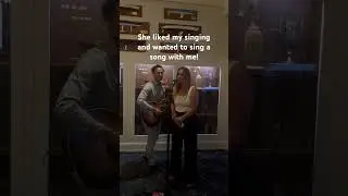 It’s not often I’ll have someone come up and play (for good reason) lol! But this girl sounded great