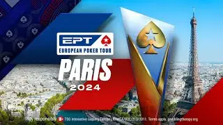 EPT Paris 2024 - 5.300€ EPT Main Event 1B