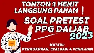 Terbaru, tonton video ini❗Top Prediksi Soal Pretest PPG Daljab 2023