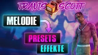TRAVIS SCOTT SAMPLE PRESET | FL Studio 20 (Tutorial - Deutsch)
