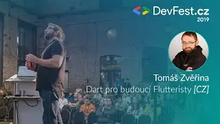 Tomáš Zvěřina: Dart for future Flutterists (English subtitles) [DevFest.cz 2019]