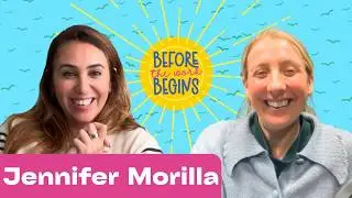 The Trip You Shouldn’t Put Off with Jennifer Morilla | Before the Work Begins Podcast