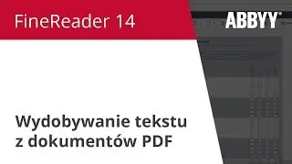 Poradnik FineReader 14: Wydobywanie tekstu z dokumentów PDF