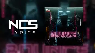 Zack Merci - BOUNCE! (feat. Nieko) [NCS Lyrics]