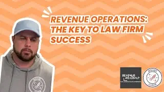 Revenue Operations: The Key to Law Firm Success