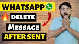 Whatsap me kisi ko bheja hua message delete kaise kare | Delete whatsap sent message