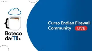 Curso Endian Firewall Community