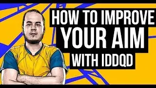 How to Improve Your Aim w/ IDDQD