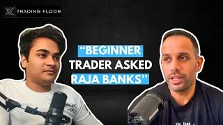 Beginner Traders Listen Up! Raja Banks' Advice & Best Broker Tips 💡 | Ep.4|@RealRajaBanks