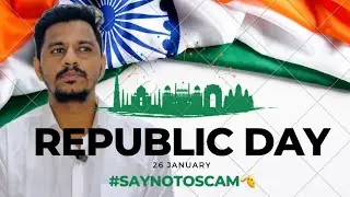 REPUBLIC DAY🇮🇳| #saynotoscam #stopscam 🫡