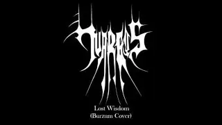 Huargos - Lost Wisdom (Burzum Cover)