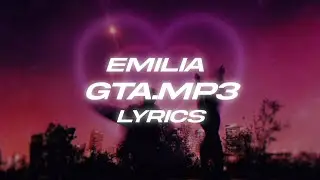 EMILIA - GTA.mp3 ⭐️🚨 (Lyrics/Letra)