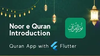 Noor e Quran App with Flutter || Quran App in Flutter 2023 || Flutter Twist
