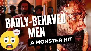 Ranbir Kapoor is One of the vilest protagonists in cinema history now ruling the box office.
